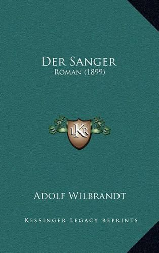 Cover image for Der Sanger: Roman (1899)