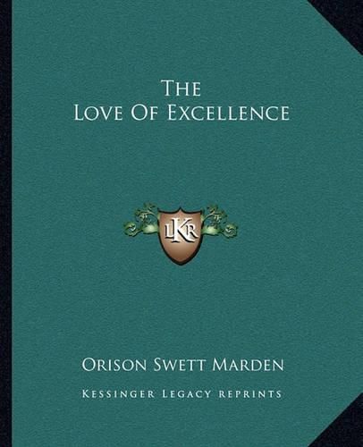 Cover image for The Love of Excellence