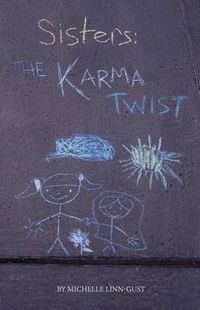 Cover image for Sisters: The Karma Twist