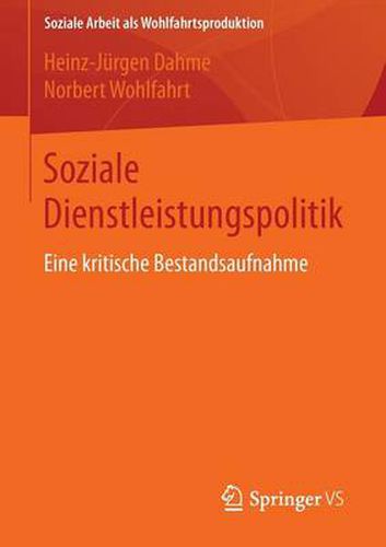 Cover image for Soziale Dienstleistungspolitik: Eine kritische Bestandsaufnahme