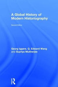 Cover image for A Global History of Modern Historiography