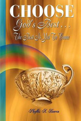 Cover image for Choose God's Best: The Best is Yet to Come