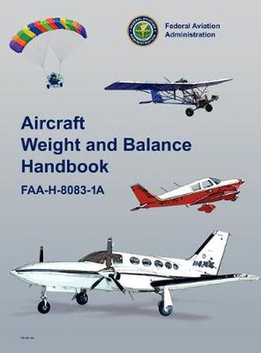 Cover image for Aircraft Weight and Balance Handbook: FAA-H-8083-1a