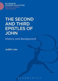 Cover image for The Second and Third Epistles of John: History and Background