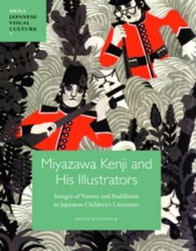 Miyazawa Kenji and His Illustrators: Images of Nature and Buddhism in Japanese Children's Literature