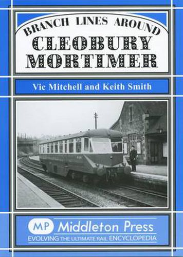 Cover image for Branch Lines Around Cleobury Mortimer