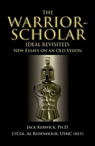 Cover image for The Warrior-Scholar Ideal Revisited