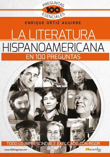 Cover image for La Literatura Hispanoamericana En 100 Preguntas