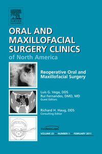 Cover image for Reoperative Oral and Maxillofacial Surgery, An Issue of Oral and Maxillofacial Surgery Clinics