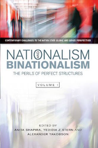 Cover image for Nationalism & Binationalism: The Perils of Perfect Structures