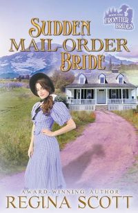 Cover image for Sudden Mail-Order Bride
