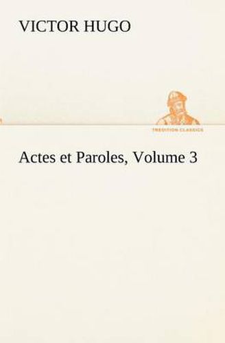 Cover image for Actes et Paroles, Volume 3