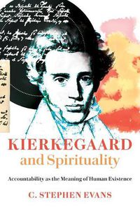 Cover image for Kierkegaard and Spirituality: Accountability as the Meaning of Human Existence