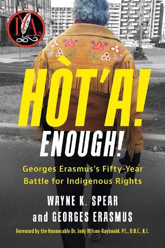 Cover image for Ht'a! Enough! Georges Erasmus's Fifty-Year Battle for Indigenous Rights