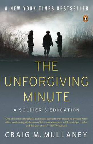 Cover image for The Unforgiving Minute: A Soldier's Education