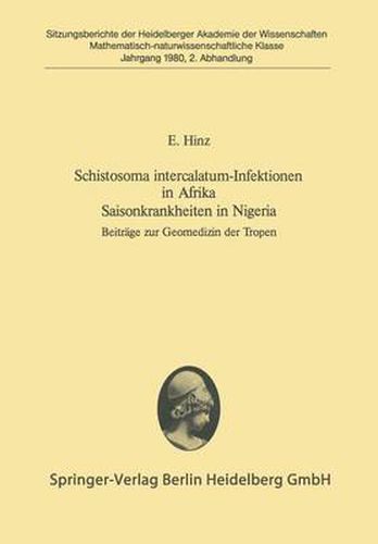 Cover image for Schistosoma Intercalatum-Infektionen in Afrika Saisonkrankheiten in Nigeria: Beitrage Zur Geomedizin Der Tropen