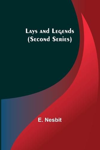 Cover image for Lays and Legends (Second Series)