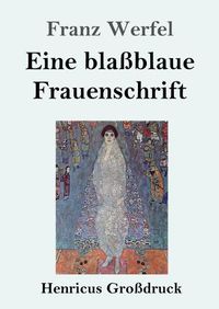 Cover image for Eine BlassBlaue Frauenschrift