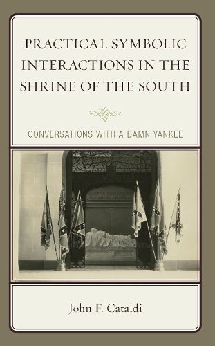 Cover image for Practical Symbolic Interactions in the Shrine of the South