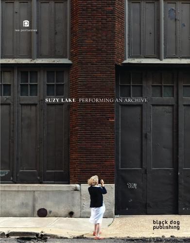 Cover image for Suzy Lake: Performing an Archive