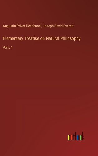 Elementary Treatise on Natural Philosophy