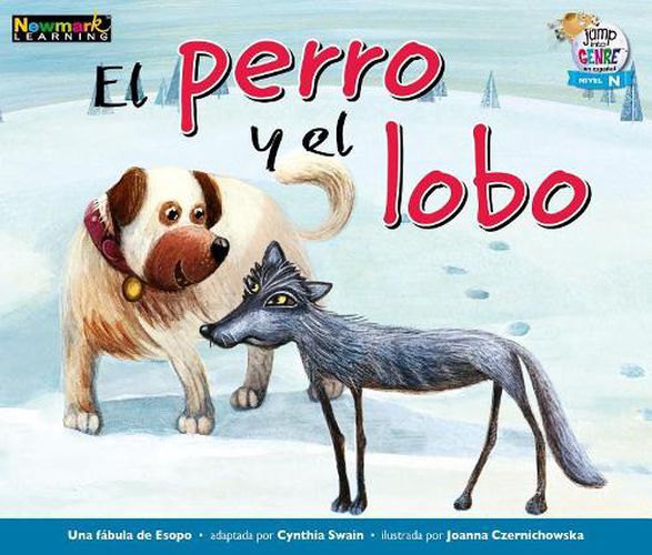 El Perro Y El Lobo Leveled Text