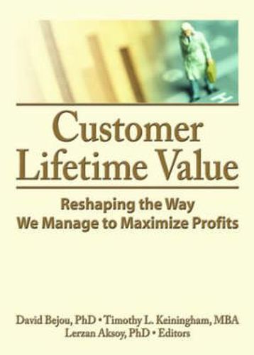 Cover image for Customer Lifetime Value: Reshaping the Way We Manage to Maximize Profits