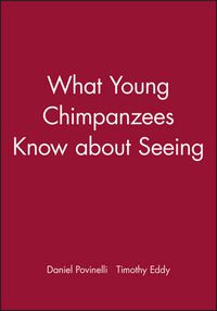 Cover image for What Young Chimpanzees Know about Seeing