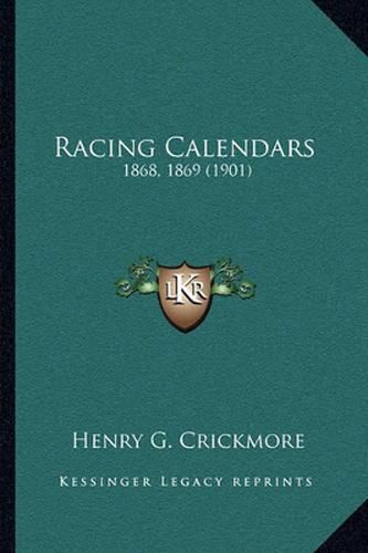 Racing Calendars: 1868, 1869 (1901)