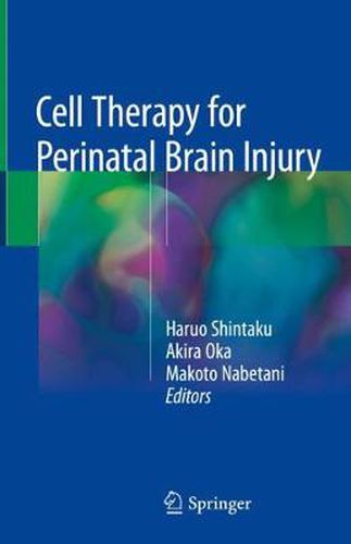 Cover image for Cell Therapy for Perinatal Brain Injury