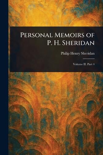 Cover image for Personal Memoirs of P. H. Sheridan