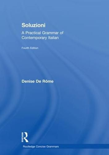 Cover image for Soluzioni: A Practical Grammar of Contemporary Italian