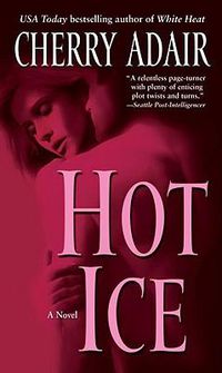 Cover image for Hot Ice: A Novel