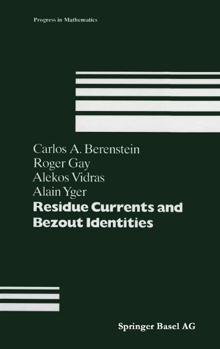 Residue Currents and Bezout Identities