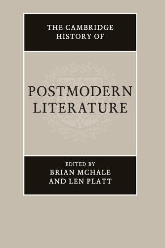 The Cambridge History of Postmodern Literature