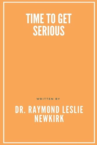 Cover image for Time to Get Serious