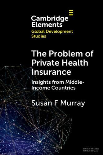 Cover image for The Problem of Private Health Insurance