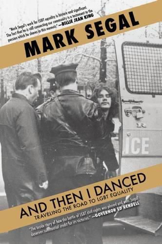 Cover image for And Then I Danced: Traveling the Road to LGBT Equality