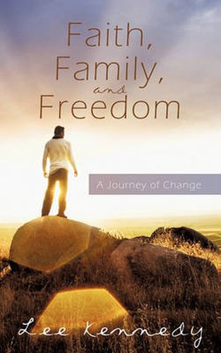 Cover image for Faith, Family, and Freedom