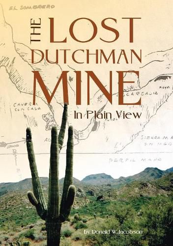 Cover image for The Lost Dutchman - In Plain View