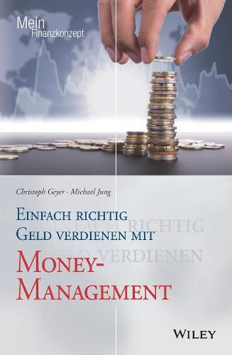 Cover image for Einfach richtig Geld verdienen mit Money-Management