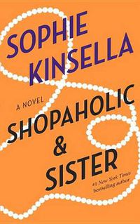 Cover image for Shopaholic & Sister: A Novel