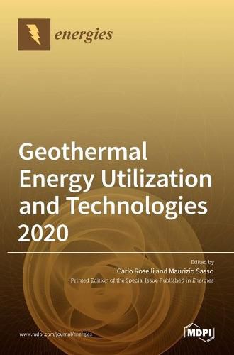 Cover image for Geothermal Energy Utilization and Technologies 2020