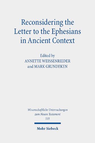 Cover image for Reconsidering the Letter to the Ephesians in Ancient Context