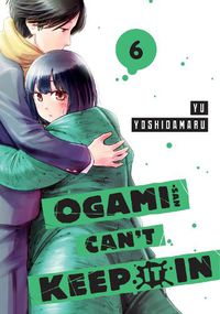 Cover image for Ogami-san Can't Keep It In 6