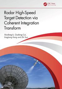 Cover image for Radar High-Speed Target Detection via Coherent Integration Transform