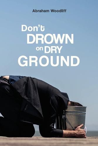 Cover image for Don't Drown on Dry Ground