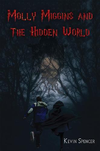 Cover image for Molly Miggins and the Hidden World