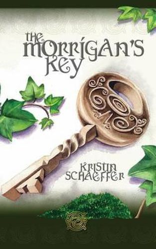 Cover image for The Morrigan's Key: Book One in the Tales of the Morrigan Series