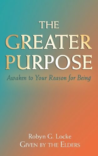 Cover image for The Greater Purpose